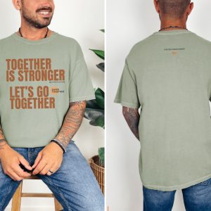 Together is stronger. Let’s go together. | The Safer Together Collection | Comfort Colors T-Shirt - Image 11