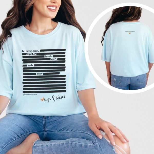 Together is safer; don’t walk alone. | The Safer Together Collection | Comfort Colors T-Shirt