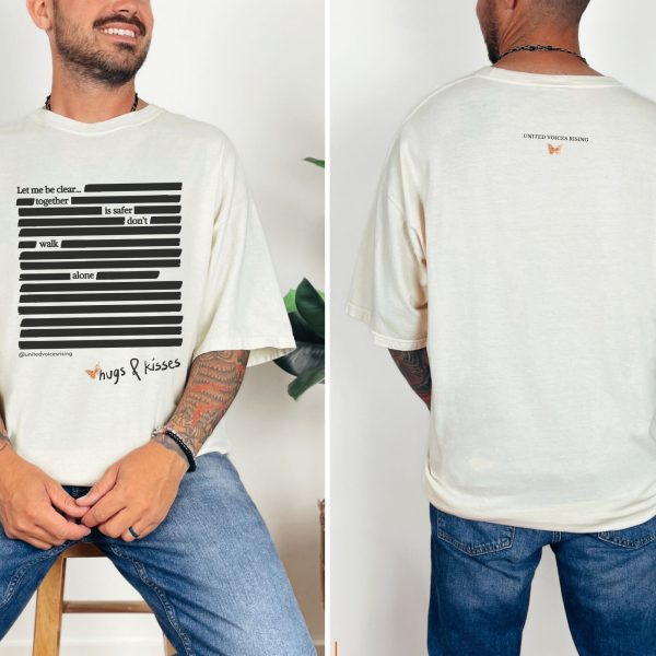 Together is safer; don’t walk alone. | The Safer Together Collection | Comfort Colors T-Shirt