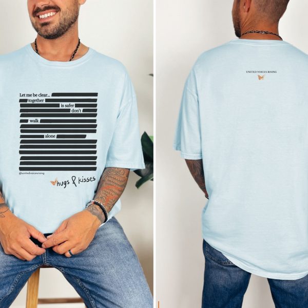 Together is safer; don’t walk alone. | The Safer Together Collection | Comfort Colors T-Shirt