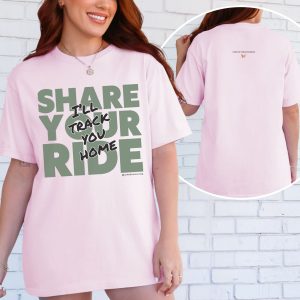 Share your ride. I’ll track you home. | The Safer Together Collection | Comfort Colors T-Shirt - Image 12