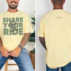 Share your ride. I’ll track you home. | The Safer Together Collection | Comfort Colors T-Shirt - Image 2