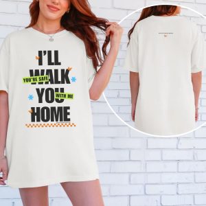 I’ll walk you home. You’re safe with me. | The Safer Together Collection | Comfort Colors T-Shirt - Image 8