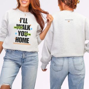 I’ll walk you home. You’re safe with me. | The Safer Together Collection | Gildan 18000 - Image 13