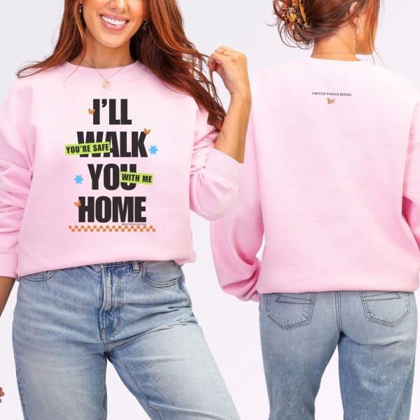 I’ll walk you home. You’re safe with me. | The Safer Together Collection | Gildan 18000