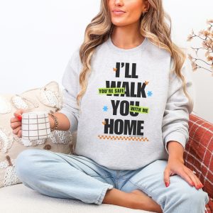 I’ll walk you home. You’re safe with me. | The Safer Together Collection | Gildan 18000 - Image 14