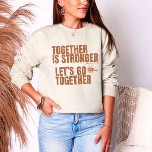 Together is stronger. Let’s go together. | The Safer Together Collection | Gildan 18000 - Image 8