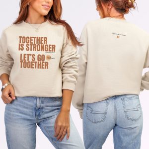 Together is stronger. Let’s go together. | The Safer Together Collection | Gildan 18000 - Image 6