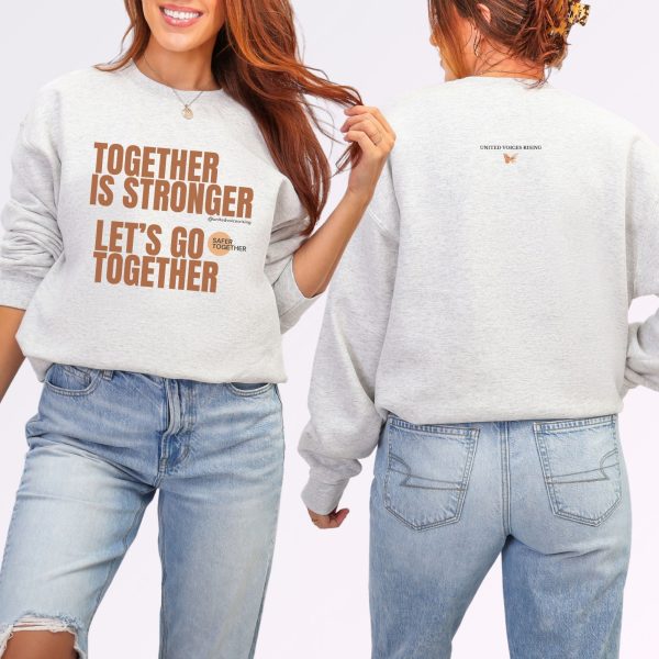 Together is stronger. Let’s go together. | The Safer Together Collection | Gildan 18000
