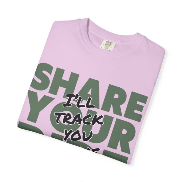 Share your ride. I’ll track you home. | The Safer Together Collection | Comfort Colors T-Shirt